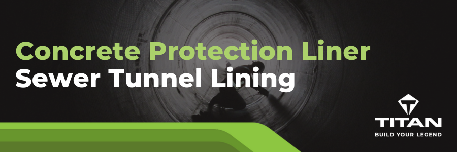 Concrete Protection Liner: Sewer Tunnel Lining