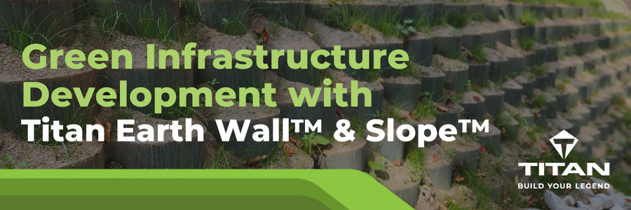 Sustainable Infrastructure: The Environmental Benefits of MSE Walls and Slopes