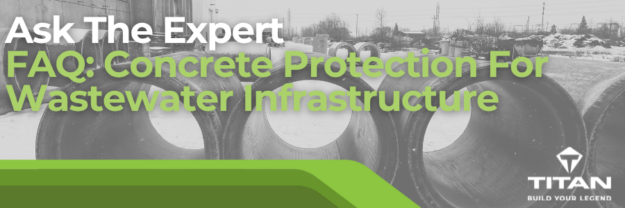 Concrete Protection FAQ
