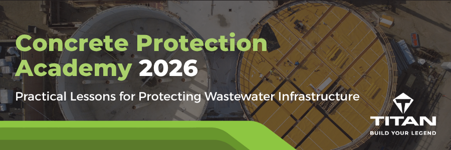 Concrete Protection Academy 2026: Building Longer-Lasting Wastewater Infrastructure in Toronto